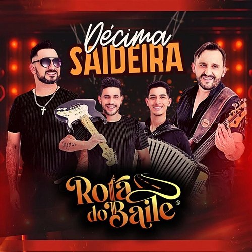 Décima Saideira Rota do Baile