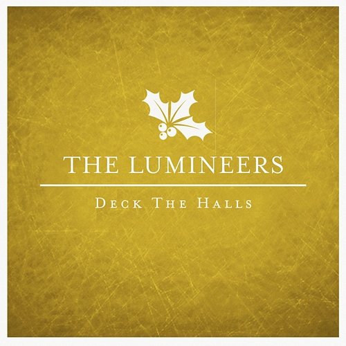 Deck The Halls The Lumineers