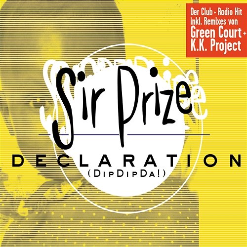 Declaration (Dipdipda!) Sir Prize