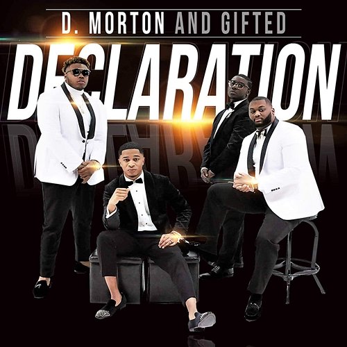 Declaration D. Morton and Gifted