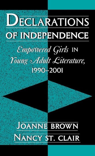 Declarations of Independence Brown Joanne