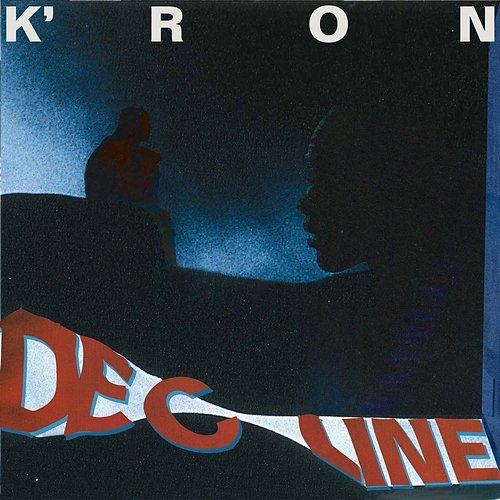 Decline K'Ron