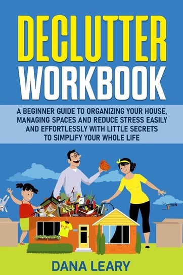 Declutter Workbook Leary Dana