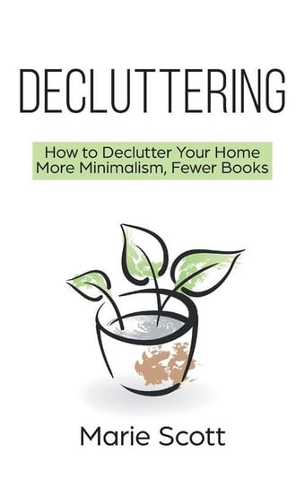 Decluttering Scott Marie