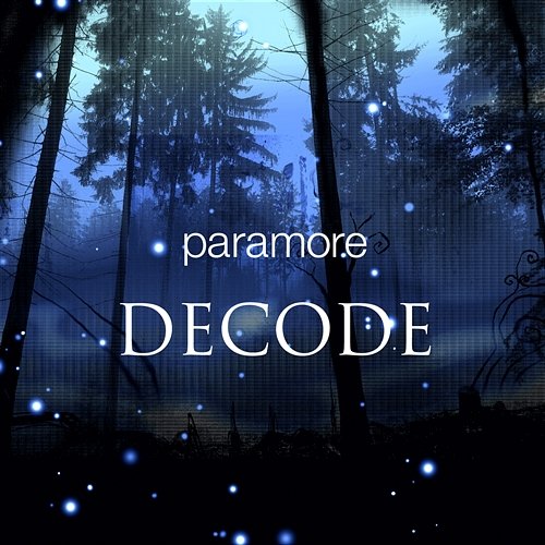 Decode Paramore