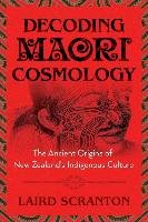 Decoding Maori Cosmology Scranton Laird