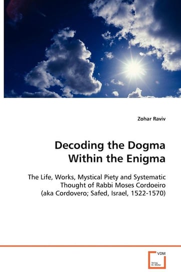 Decoding the Dogma Within the Enigma Raviv Zohar