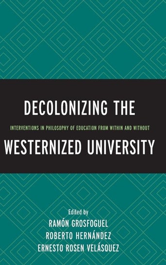 Decolonizing the Westernized University Null