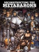 Deconstructing The Metabarons Jodorowsky Alejandro