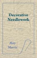 Decorative Needlework Morris May