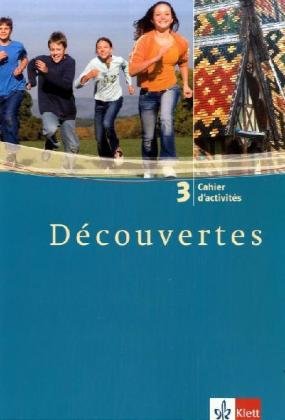 Découvertes 3. Cahier d'activites Klett Ernst /Schulbuch, Klett