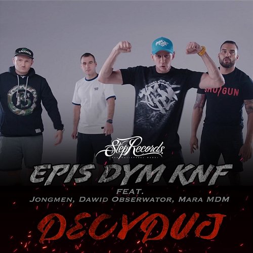 Decyduj Epis Dym KNF feat. Jongmen, Dawid Obserwator, Mara MDM