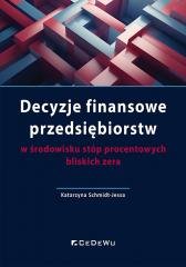 Decyzje finansowe przedsiębiorstw w środowisku... CeDeWu Sp. z o.o.