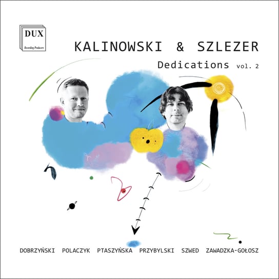Dedications (works for cello and piano) Volume 2 Cracow Duo, Kalinowski Jan, Szlezer Marek