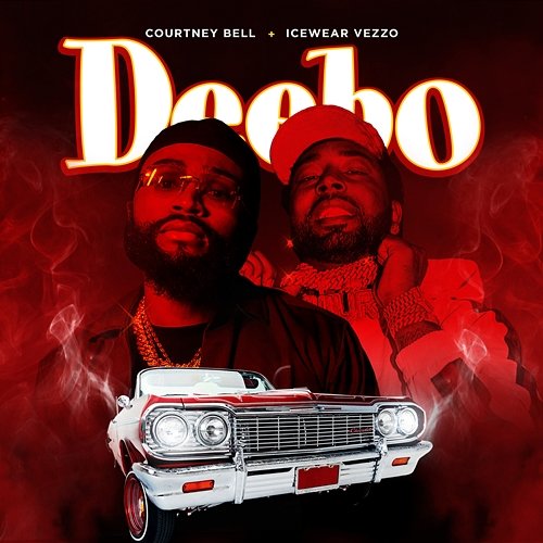 Deebo Courtney Bell feat. Icewear Vezzo
