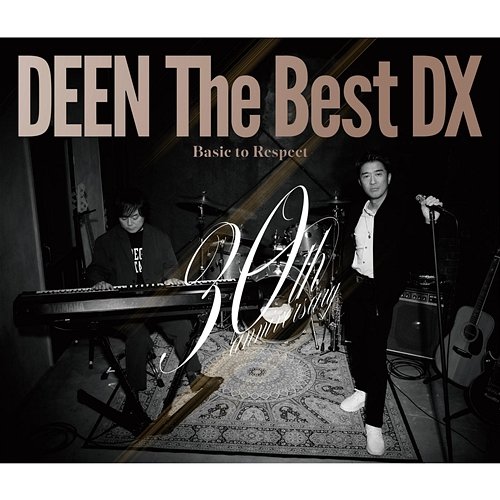 DEEN The Best DX -Basic to Respect- (Special Edition) Deen