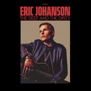 Deep and the Dirty Johanson Eric
