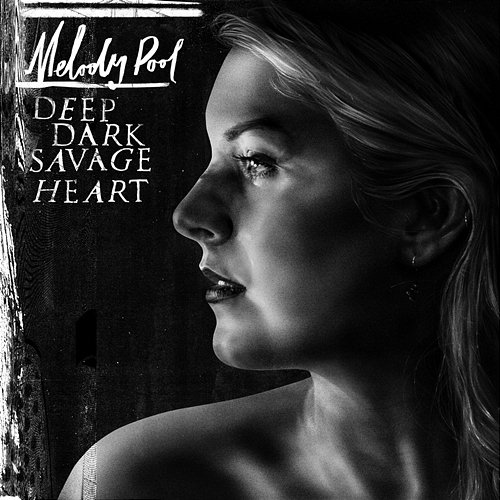 Deep Dark Savage Heart Melody Pool