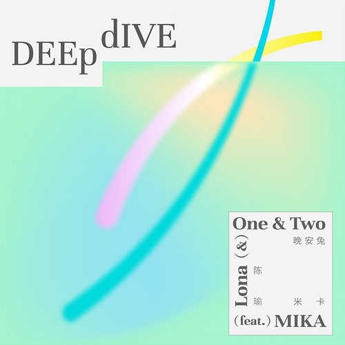 Deep Dive One&Two, mikah, Lona