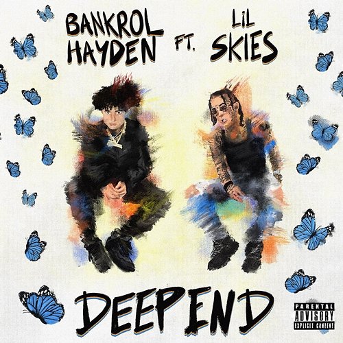 Deep End Bankrol Hayden feat. Lil Skies