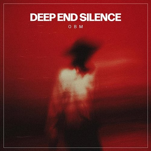 Deep End Silence OBM
