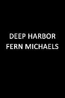 Deep Harbor Fern Michaels