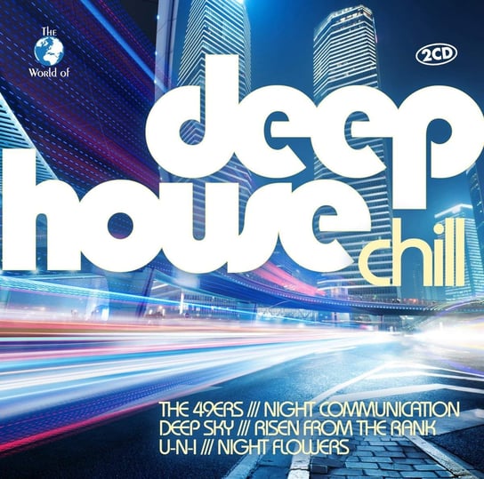 Deep House Chill Various Artists
