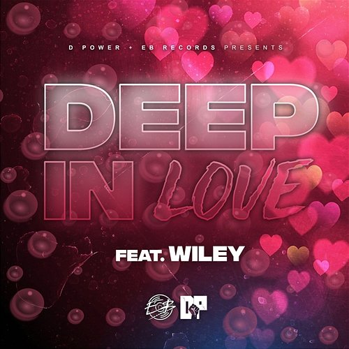 Deep In Love D Power Diesle feat. Wiley