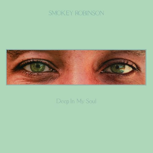Deep In My Soul Smokey Robinson