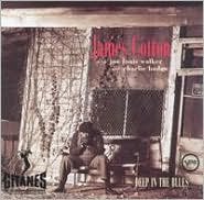 Deep In The Blues Cotton James