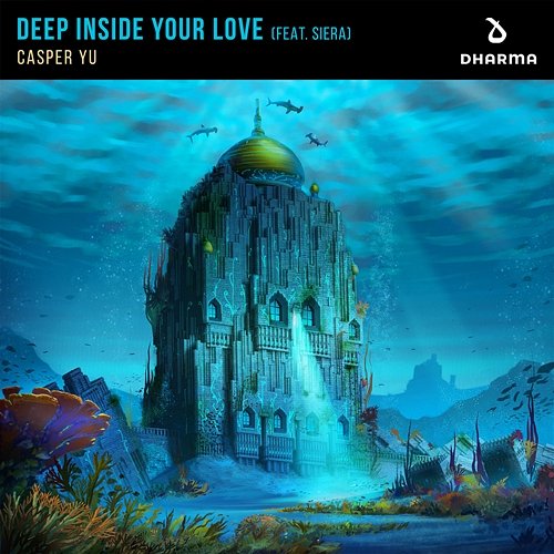 Deep Inside Your Love Casper Yu feat. Siera