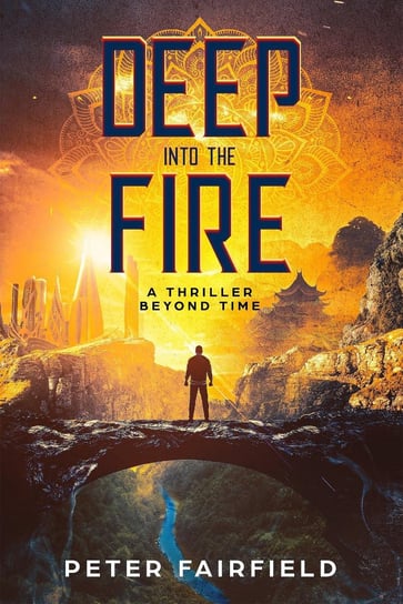 Deep into the Fire - ebook epub Peter Fairfield