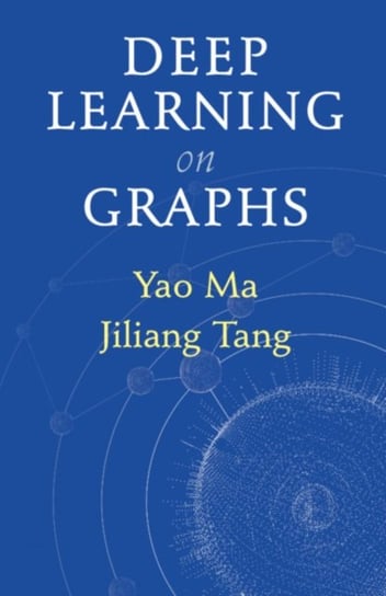 Deep Learning on Graphs Opracowanie zbiorowe