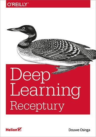 Deep Learning. Receptury Osinga Douwe