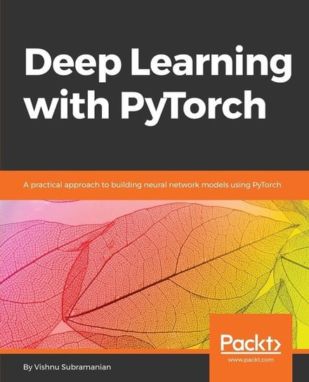 Deep Learning with PyTorch Subramanian Vishnu