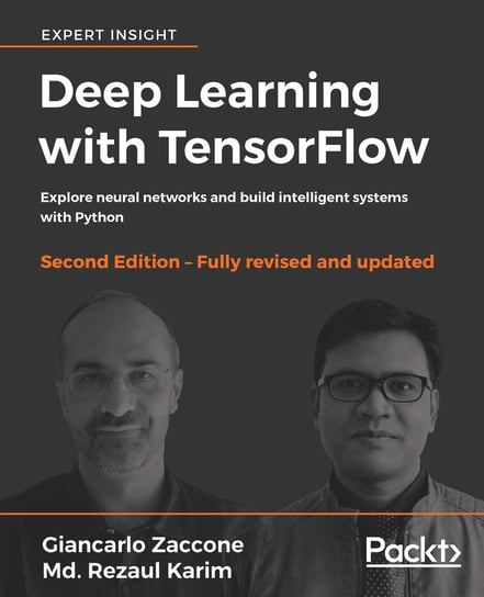 Deep Learning with TensorFlow Giancarlo Zaccone, Md. Rezaul Karim
