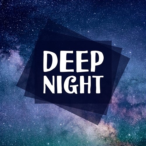 Deep Night: Relaxing Songs for Trouble Sleeping, Cure for Insomnia, Rest and Regeneration During Sleep Sleep Well Oasis