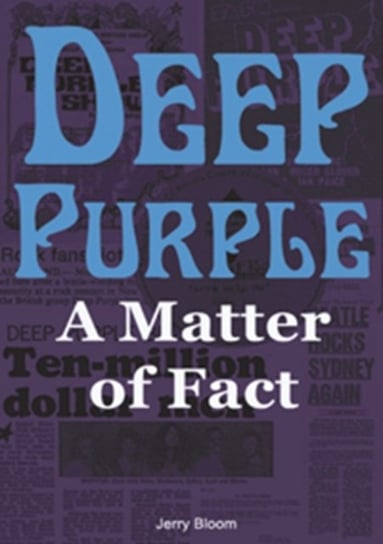 Deep Purple: A Matter of Fact Bloom Jerry