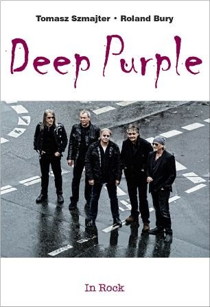 Deep Purple Szmajter Tomasz, Bury Roland