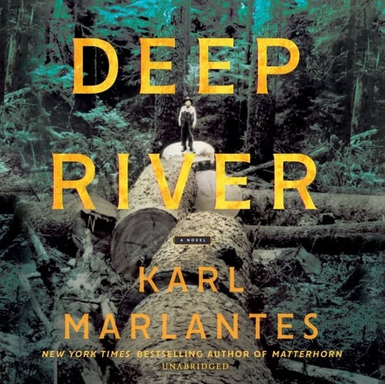 Deep River Marlantes Karl