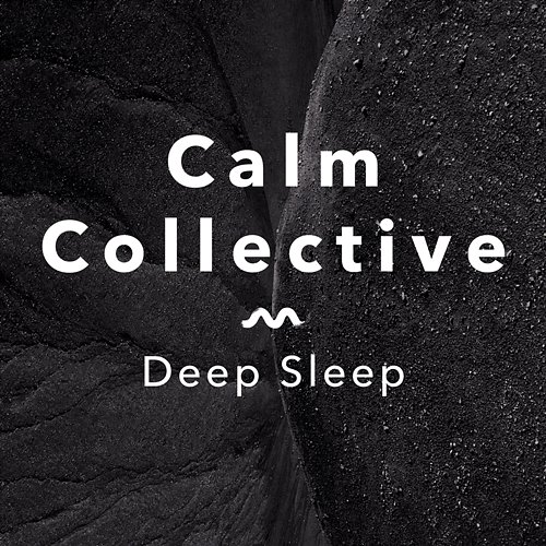Deep Sleep Calm Collective