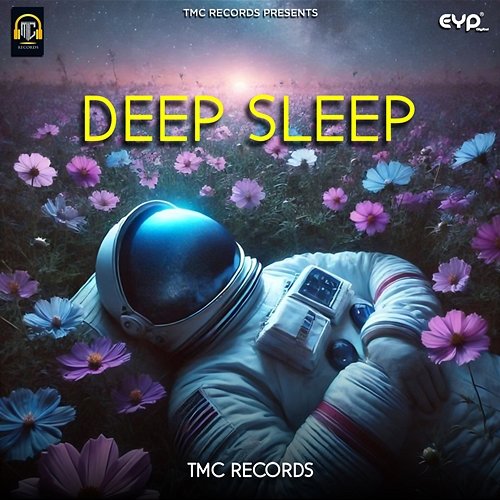 Deep Sleep TMC Records
