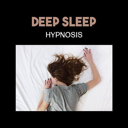 Deep Sleep Hypnosis – Soothing Music for Insomnia, Self Regeneration, Deep Relaxation Exercise, Peaceful Dreaming Oasis Deep Sleep Hypnosis Masters