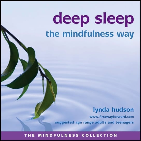 Deep sleep the mindfulness way Hudson Lynda