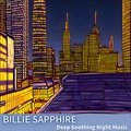 Deep Soothing Night Music Billie Sapphire