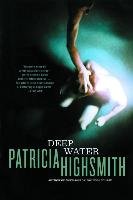 Deep Water Highsmith Patricia