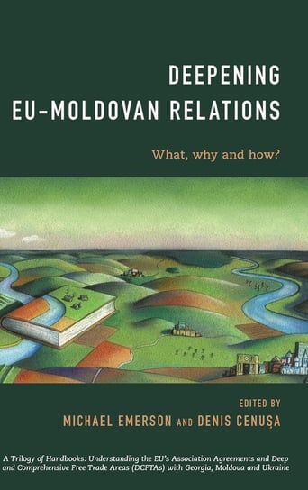 Deepening Eu-Moldovan Relations Rowman & Littlefield Publishing Group Inc