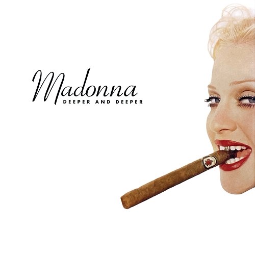 Deeper and Deeper Madonna