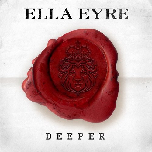 Deeper Ella Eyre