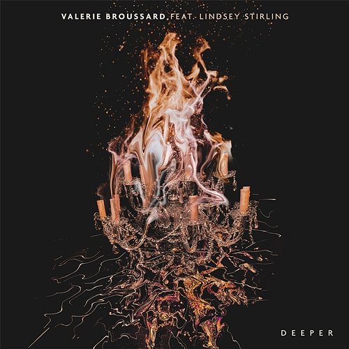 Deeper Valerie Broussard feat. Lindsey Stirling